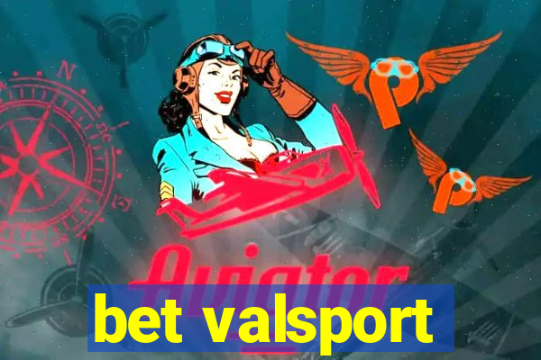 bet valsport